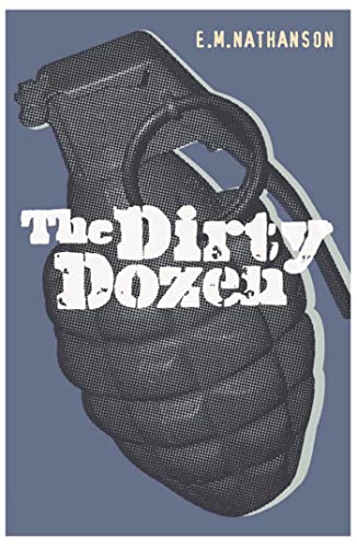 The Dirty Dozen (W&N Military)